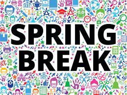 Spring Break- NO SCHOOL 